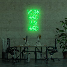 Lade das Bild in den Galerie-Viewer, Work Hard Play Hard Neonschild